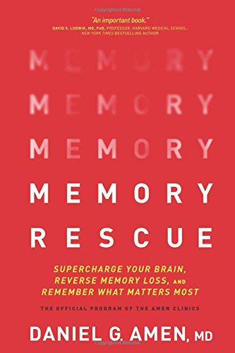 Memory Rescue: Supercharge Your Brain, Revers