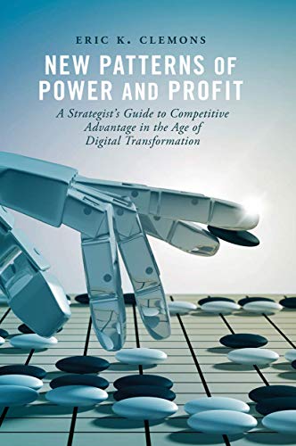 New Patterns of Power and Profit: A Strategist's Guide to Competitive Advantage  [Hardcover]