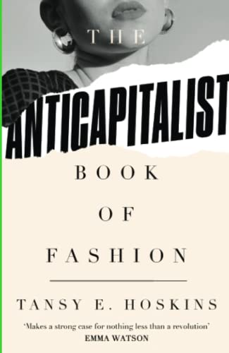 The Anti-Capitalist Book of Fashion [Paperbac