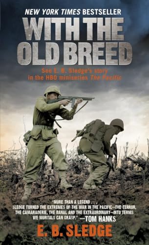 With the Old Breed: At Peleliu and Okinawa [Paperback]