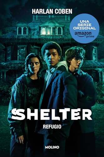 Shelter: Refugio / Shelter: A Mickey Bolitar Novel [Paperback]