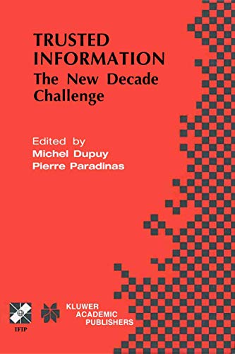 Trusted Information The Ne Decade Challenge [Hardcover]