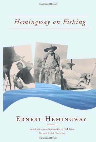 Hemingway on Fishing [Paperback]