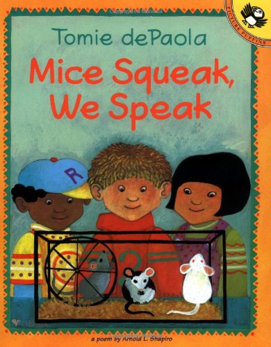 Mice Squeak, We Speak [Paperback]