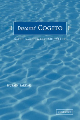 Descartes' Cogito Saved from the Great Shipreck [Paperback]