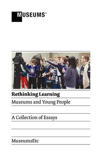 Rethinking Learning Museums And Young People [Paperback]