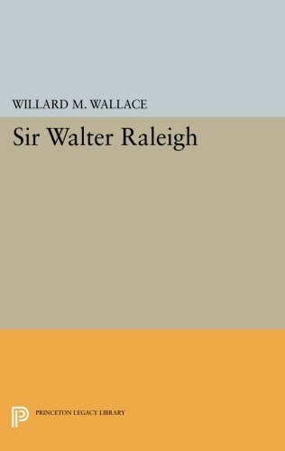 Sir Walter Raleigh [Paperback]