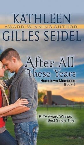 After All These Years (hometon Memories, Book 1) [Hardcover]