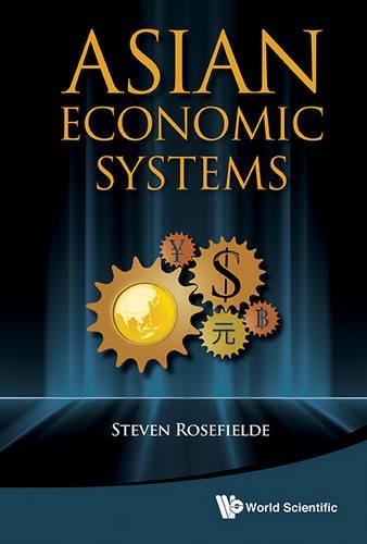 Asian Economic Systems [Hardcover]