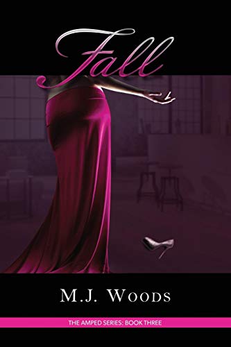 Fall (the Amped Series) (volume 3) [Paperback]