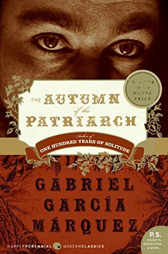 The Autumn Of The Patriarch (p.S.) [Paperback]