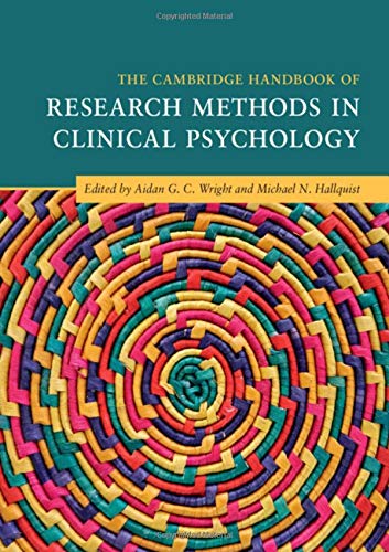 The Cambridge Handbook of Research Methods in Clinical Psychology [Hardcover]