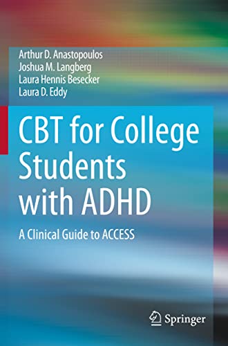 CBT for College Students with ADHD: A Clinical Guide to ACCESS [Paperback]