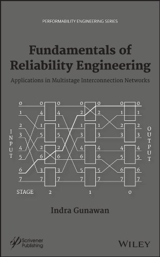 Fundamentals of Reliability Engineering: Applications in Multistage Interconnect [Hardcover]