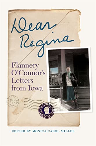 Dear Regina: Flannery O'Connor's Lett