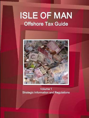 Isle Of Man Offshore Tax Guide [Paperback]