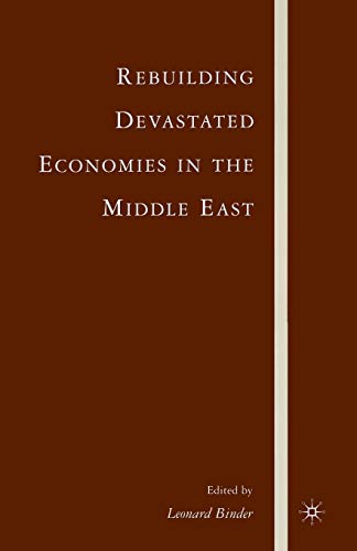 Rebuilding Devastated Economies in the Middle East [Paperback]