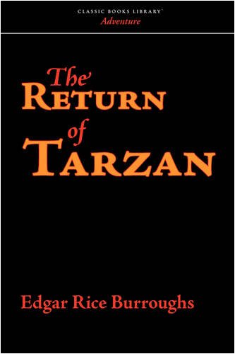 The Return Of Tarzan (classic Books Library Adventure) [Paperback]