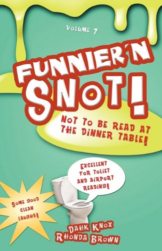 Funnier'n Snot Seven [Paperback]