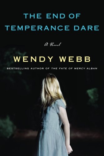 The End of Temperance Dare: A Novel [Paperbac