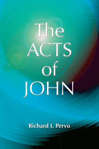 The Acts Of John (early Christian Apocrypha) [Paperback]