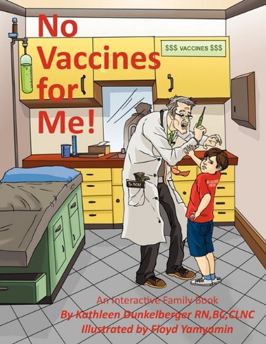 No Vaccines for Me [Paperback]