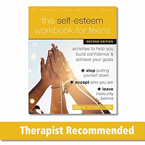 The Self-Esteem Workbook for Teens: Activitie