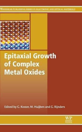 Epitaxial Groth of Complex Metal Oxides [Hardcover]