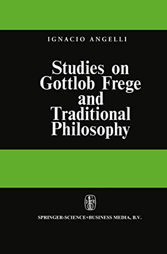 Studies on Gottlob Frege and Traditional Philosophy [Hardcover]