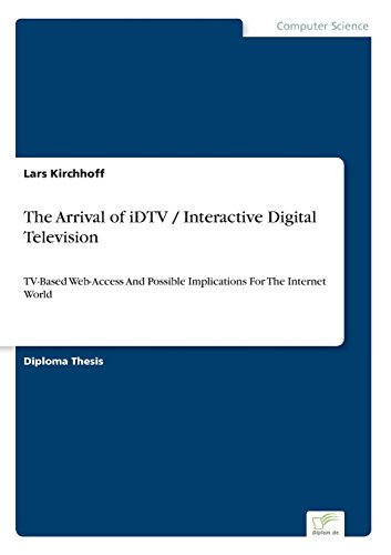 Arrival of Idtv / Interactive Digital Television [Paperback]