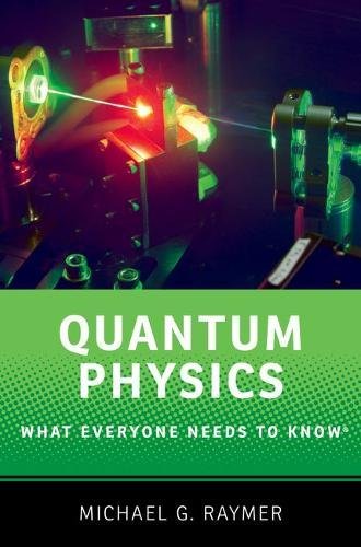 Quantum Physics What Everyone Needs to Kno}} [Paperback]