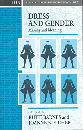 Dress and Gender Making and Meaning [Paperback]