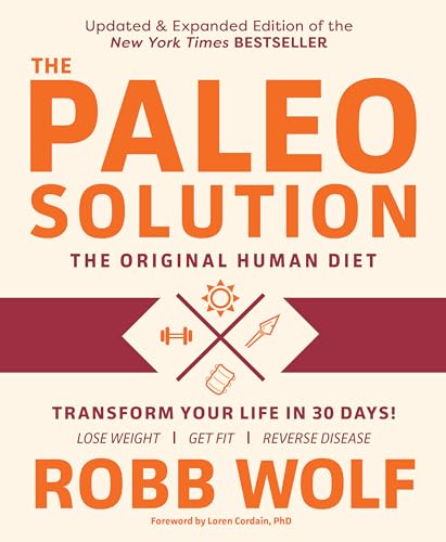 Paleo Solution: The Original Human Diet [Paperback]