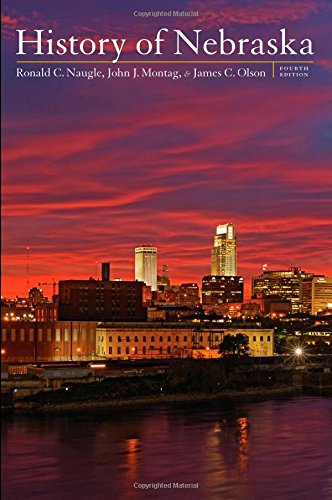 History Of Nebraska, Fourth Edition [Paperback]