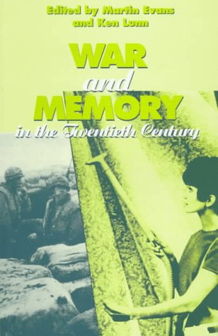 War and Memory in the Tentieth Century [Paperback]