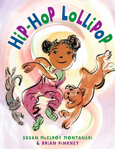 Hip-Hop Lollipop [Hardcover]