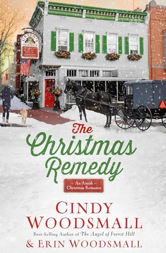 The Christmas Remedy: An Amish Christmas Romance [Hardcover]