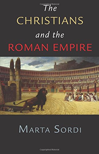 The Christians And The Roman Empire [Paperback]