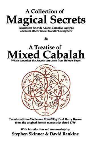 A Collection Of Magical Secrets & A Treatise Of Mixed Cabalah [Paperback]