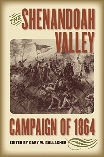 The Shenandoah Valley Campaign Of 1864 (military Campaigns Of The Civil War) [Paperback]