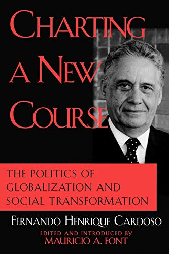 Charting a New Course: The Politics of Globalization and Social Transformation [Paperback]