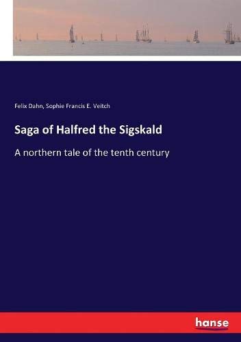 Saga of Halfred the Sigskald [Paperback]