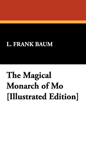 The Magical Monarch Of Mo [illustrated Edition] [Hardcover]