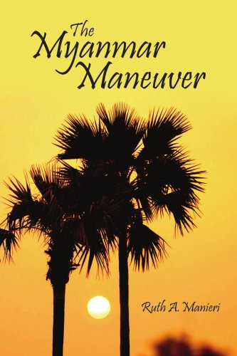 The Myanmar Maneuver [Paperback]