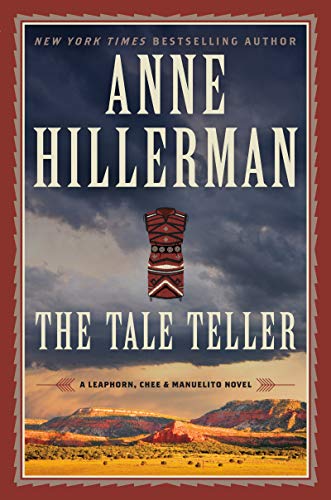 The Tale Teller A Leaphorn, Chee & Manuelito Novel [Hardcover]