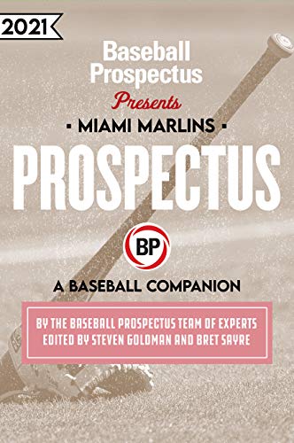 Miami Marlins 2021 : A Baseball Companion [Paperback]