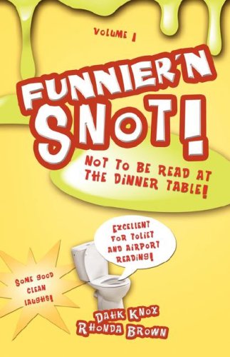 Funnier'n Snot, Volume 1 [Paperback]