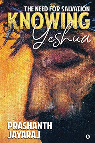 Knoing Yeshua  The Need for Salvation [Paperback]