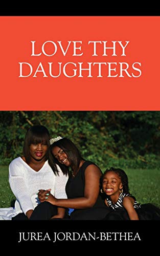 Love Thy Daughters [Paperback]