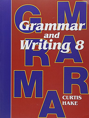 Saxon Grammar and Writing Student Textbook Grade 8 2009 [Paperback]